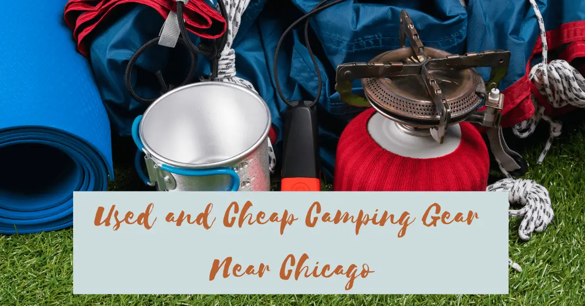Used Camping Gear Near Chicago