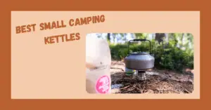 Best Small Camping Kettles Featimage
