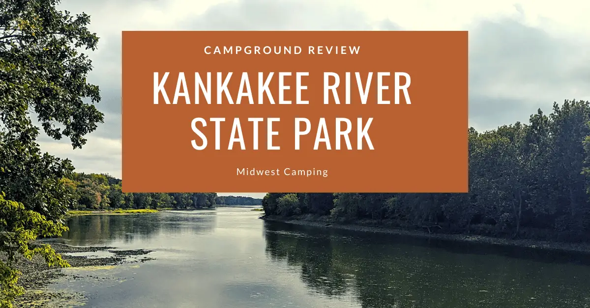 Review Kankakee River State Park