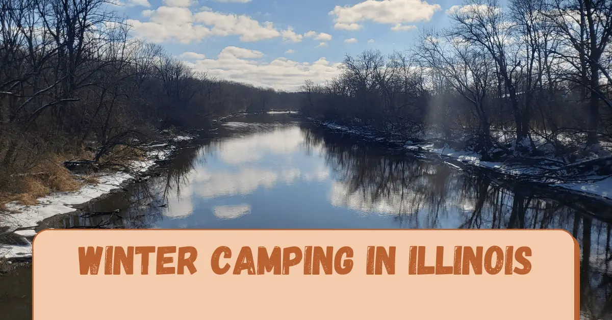Winter Camping in Illinois