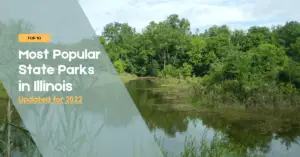 Top 10 Most Popular IL State Parks 2021