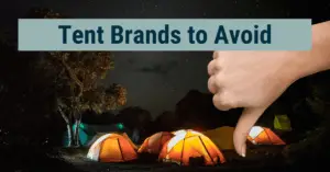 Worst Tent Brands 2022